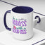 Humor Mug - Be a Badass With a Good Ass