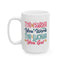 Motivation Mug - The Harder You Work The Luckier You Get