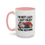 Humor Mug - I'm Not Lazy I Just Enjoy Doing Nothing
