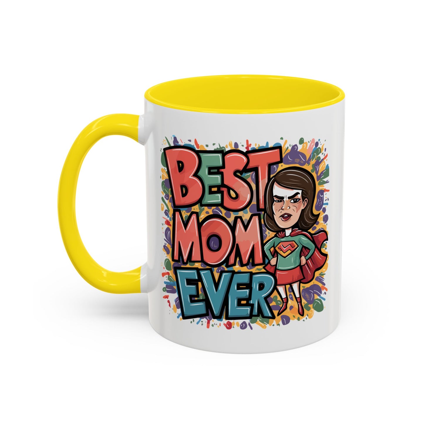 Mother's Day Mug - Best Mom Ever Super