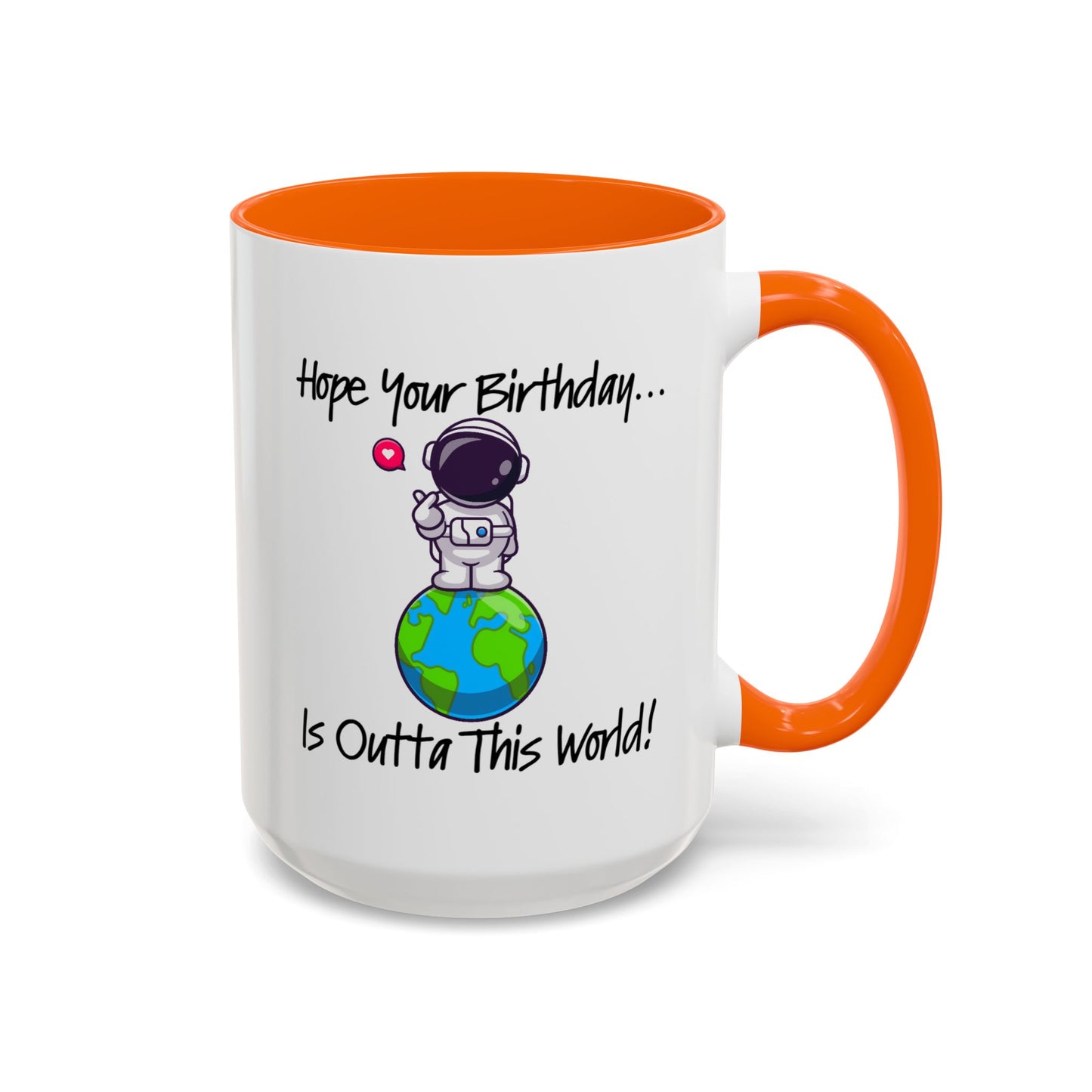 Birthday Mug - Outta This World