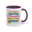Humor Mug - I Am Not A Control Freak
