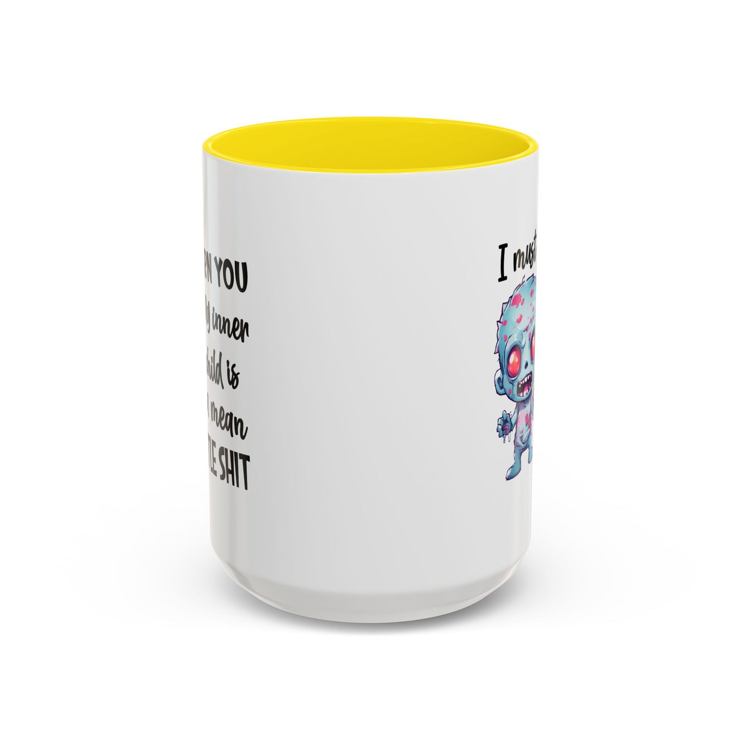 Humor Mug - I Must Warn You