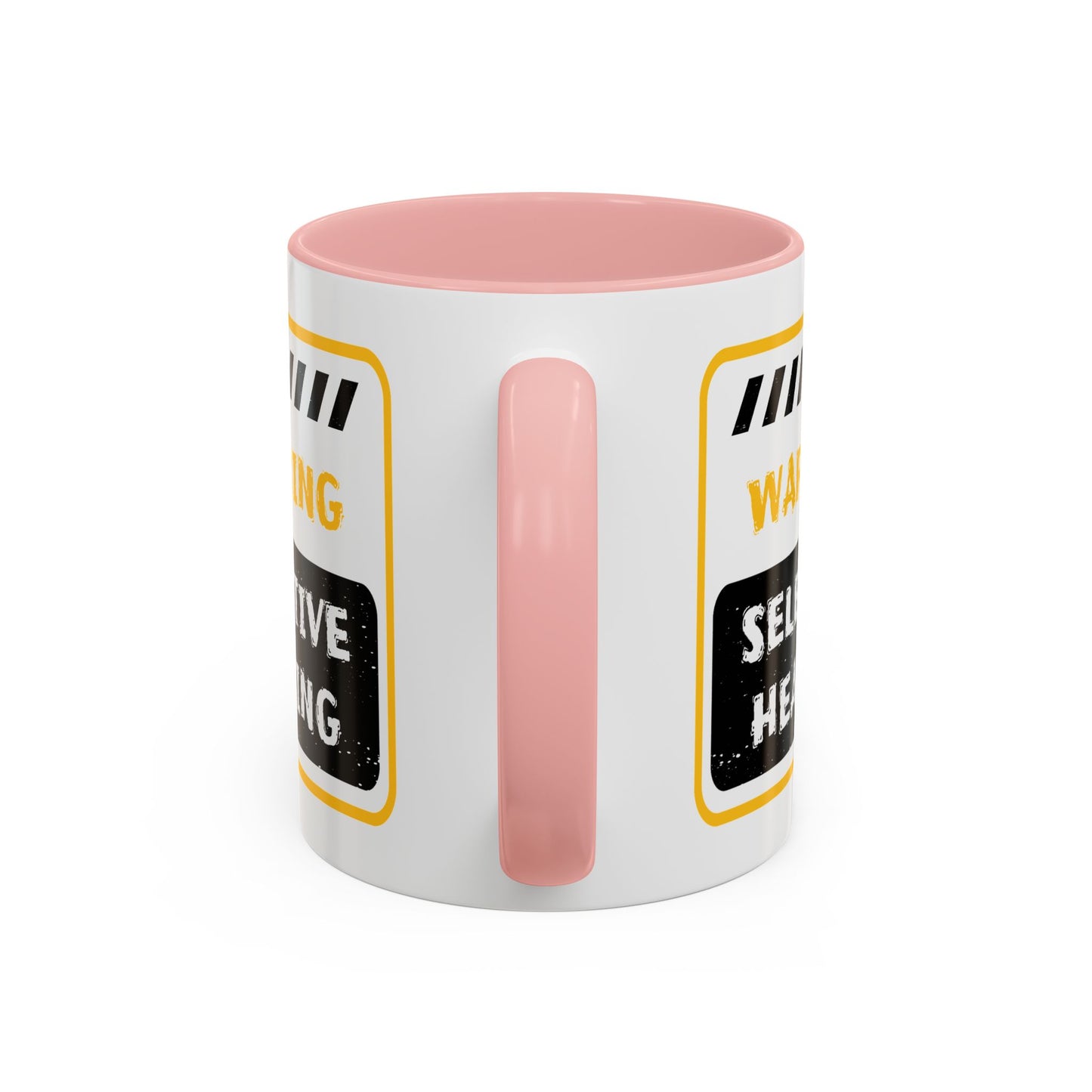 Humor Mug - Warning Selective Hearing