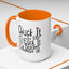 Adult Mug - Chuck It In The Fuck It Bucket