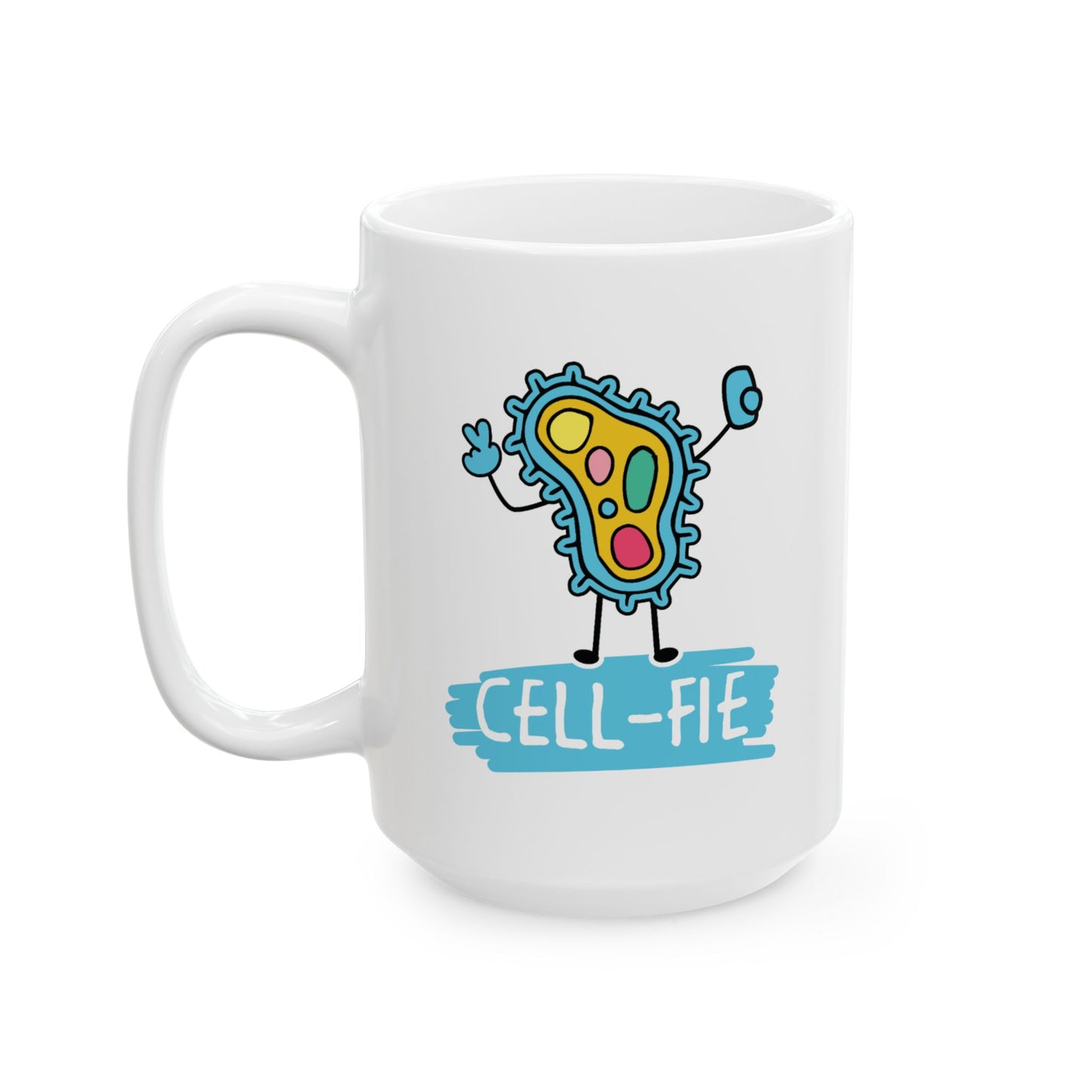 Humor Mug - Cell-Fie