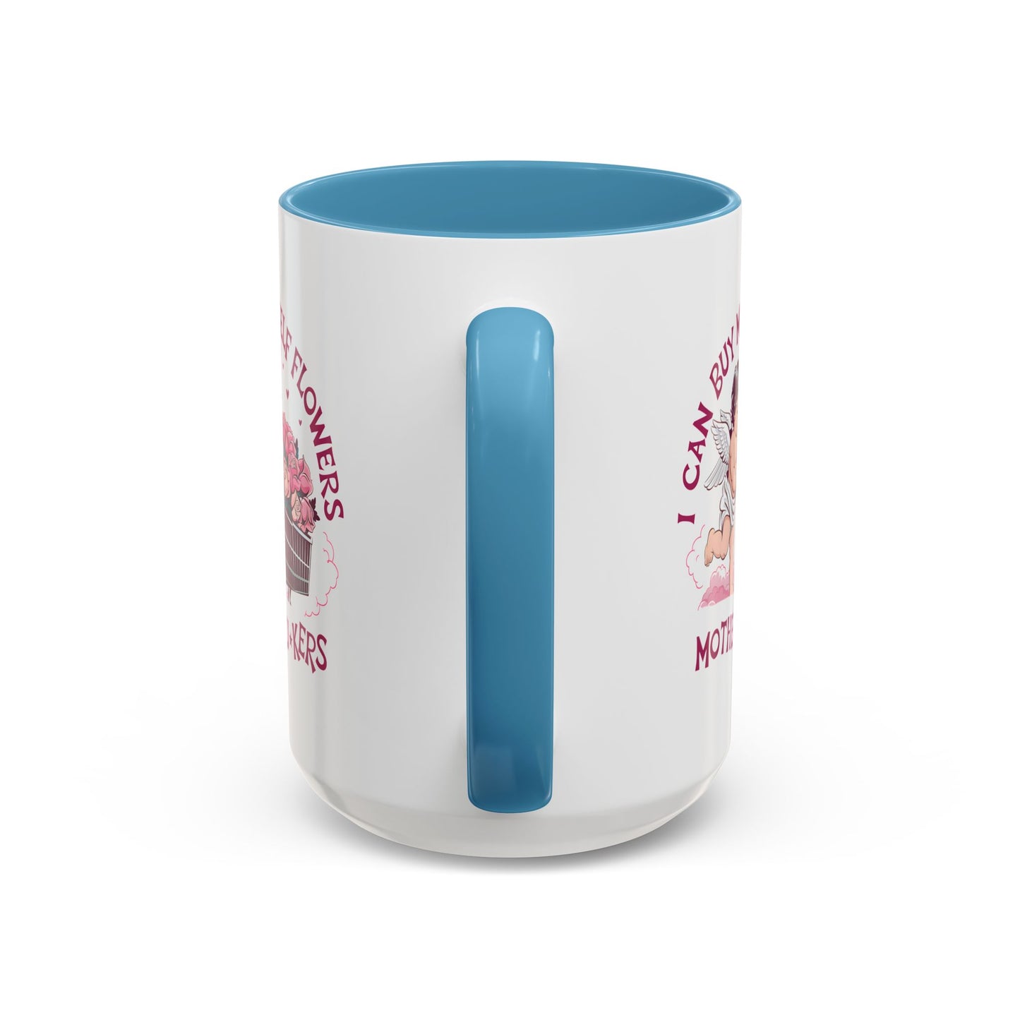 Adult Mug - I Can Buy My Self Flowers