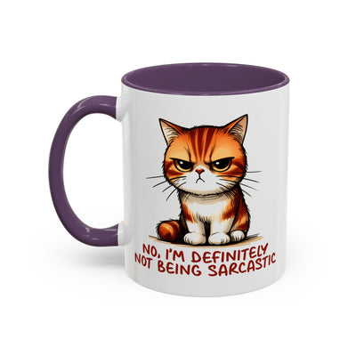 Humor Mug - No, I'm Definitely Not Being Sarcastic