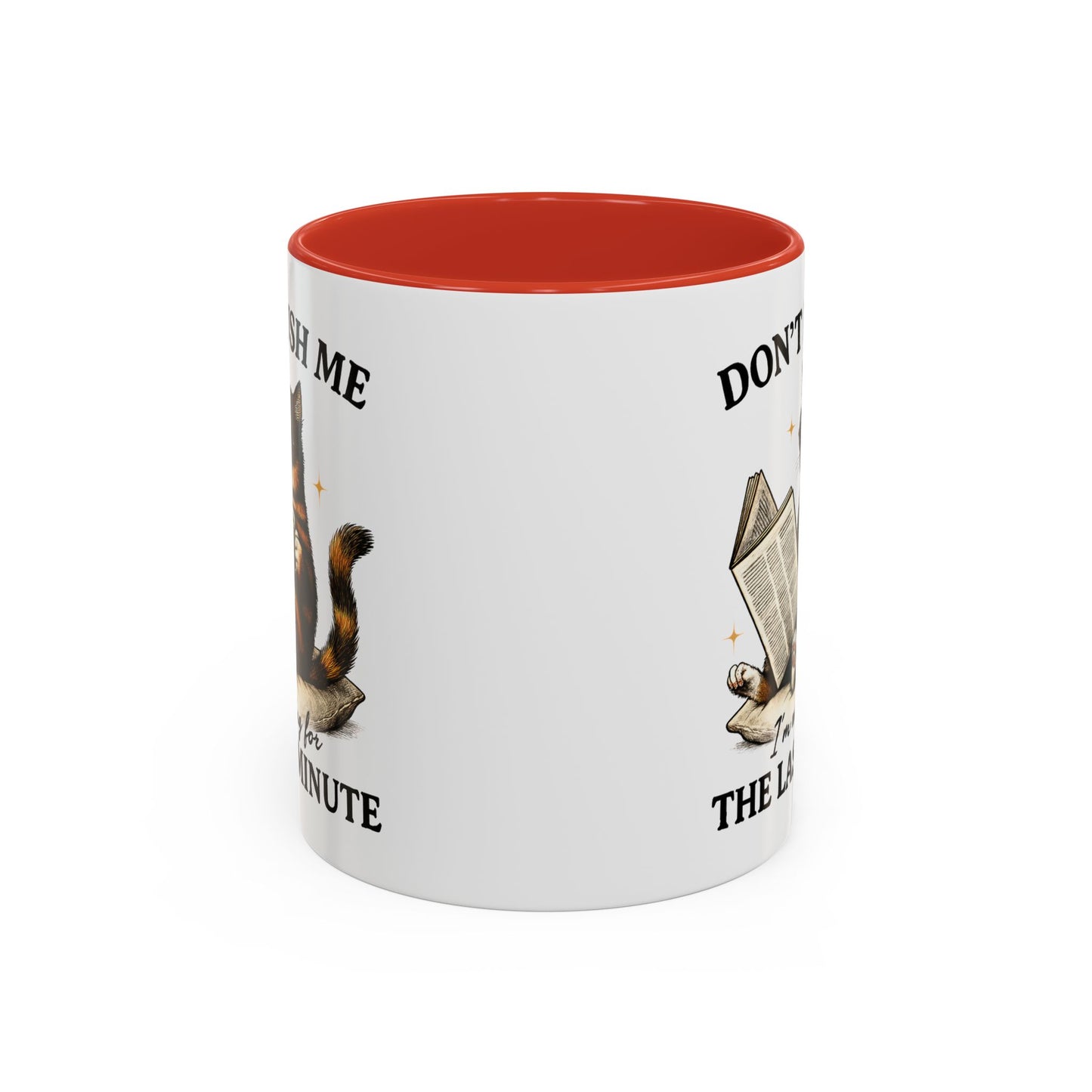 Animal Mug - Don't Rush Me  I'm Waiting For The Last Minute