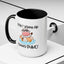Humor Mug - I Don't Skinny Dip