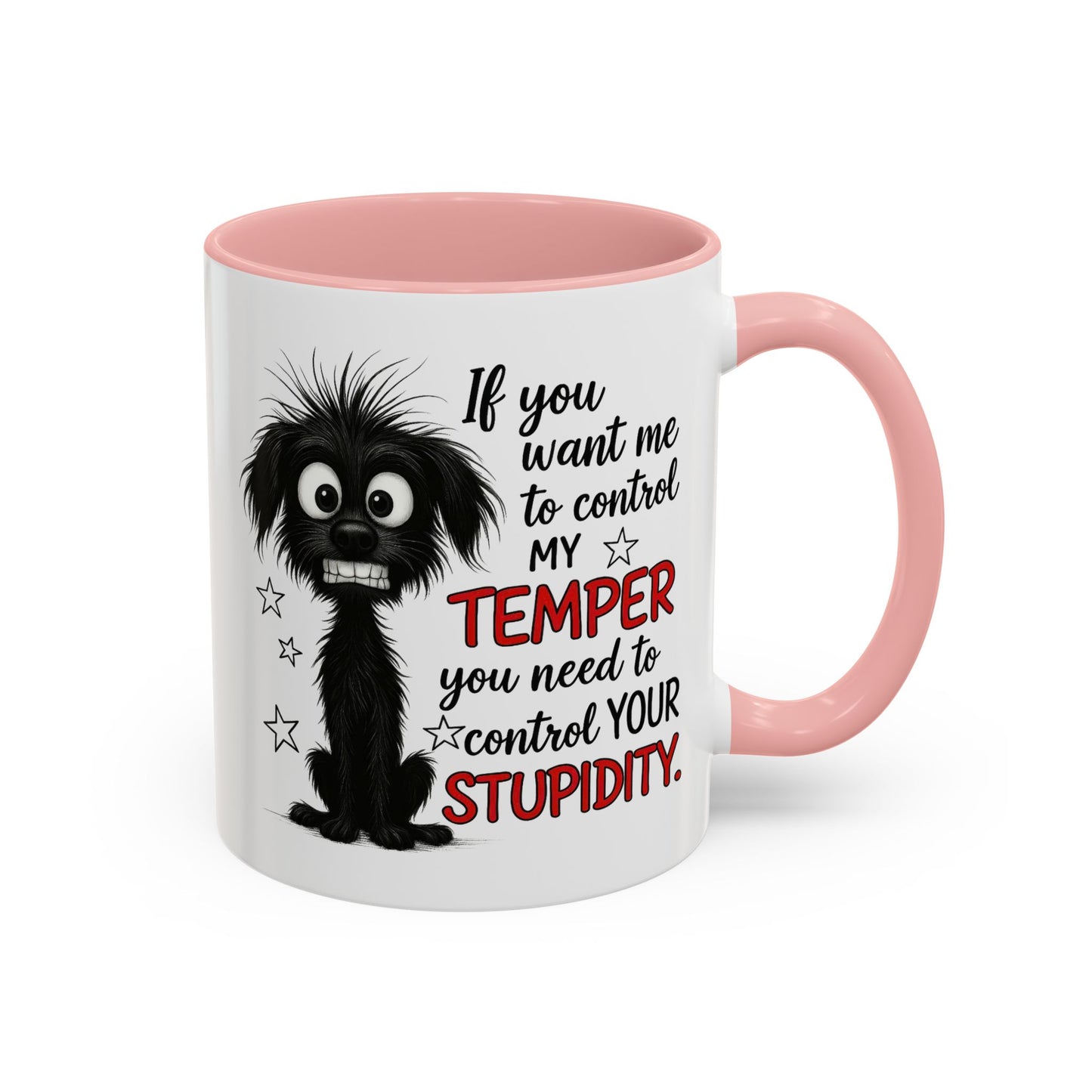 Animal Mug - If You Want Me to Control