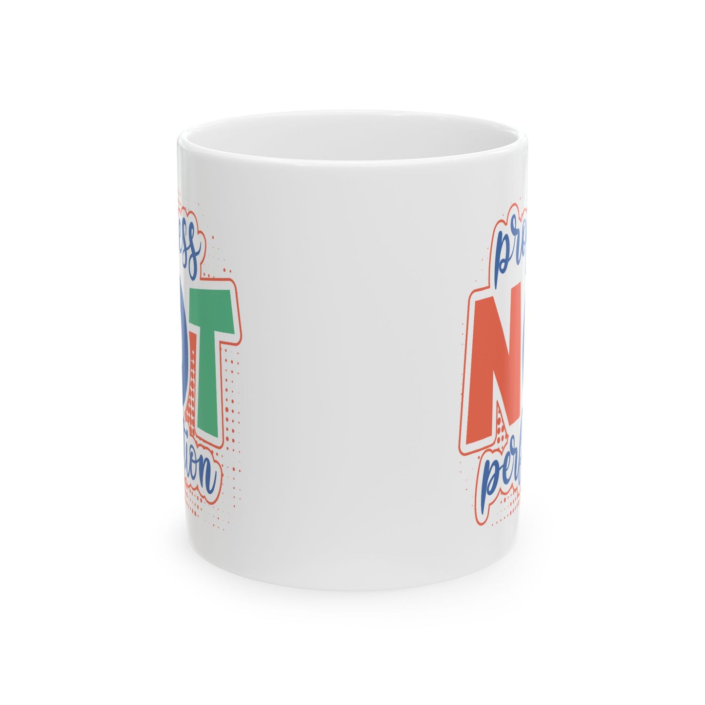 Motivation Mug - Progress Not Perfection!