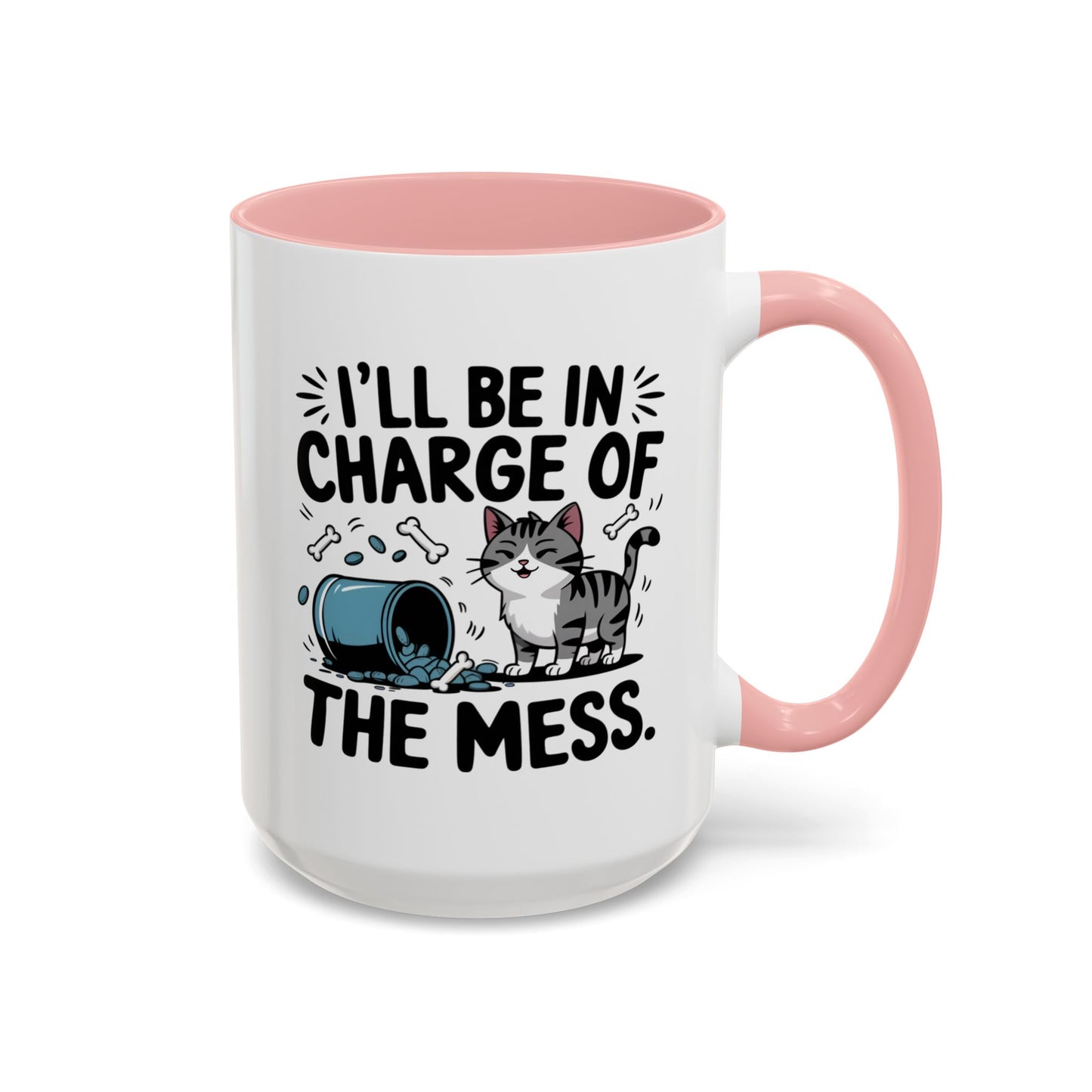 Animal Mug - I'll Be In Charge of The Mess