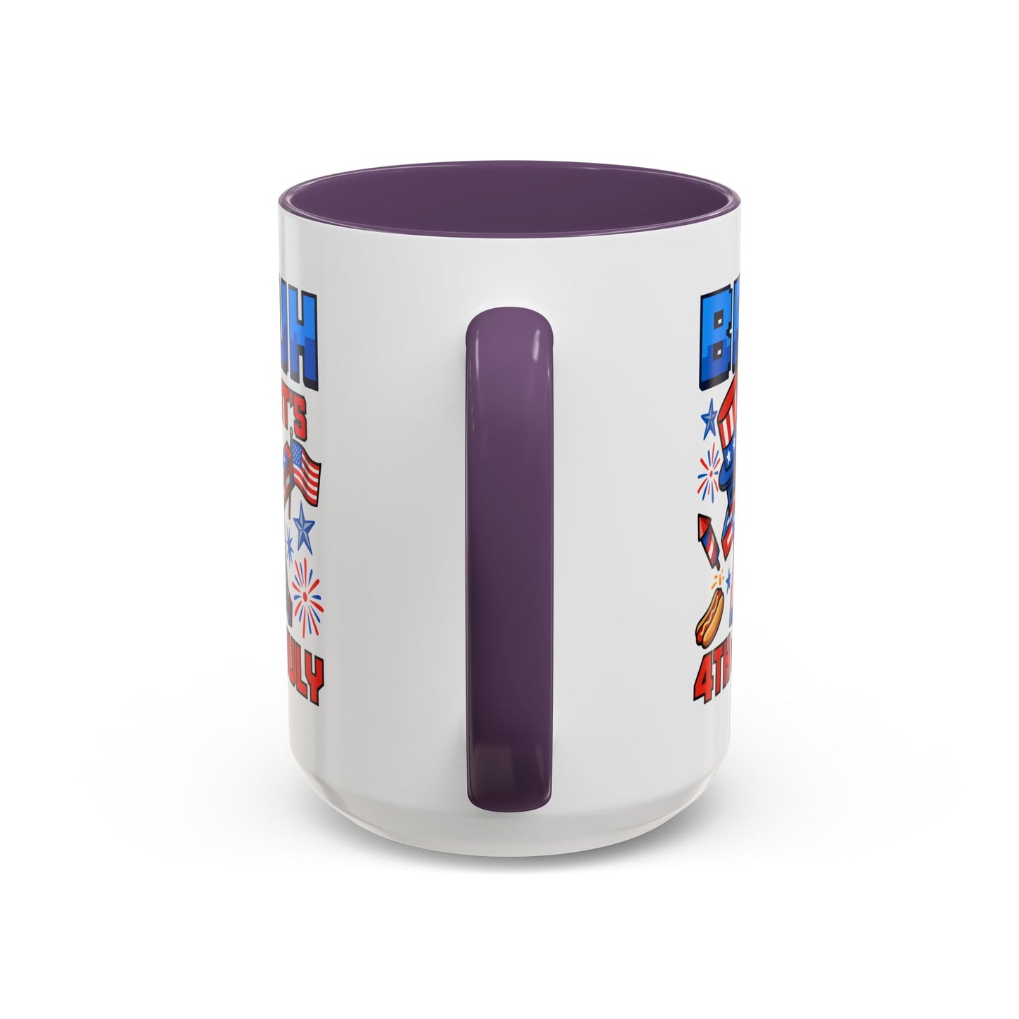 4th of July Mug - Bruh It's 4th of July