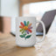 Wellness Mug - You Are