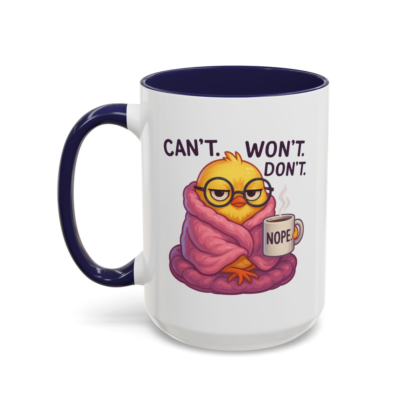 Office Mug - Can't Won't Don't