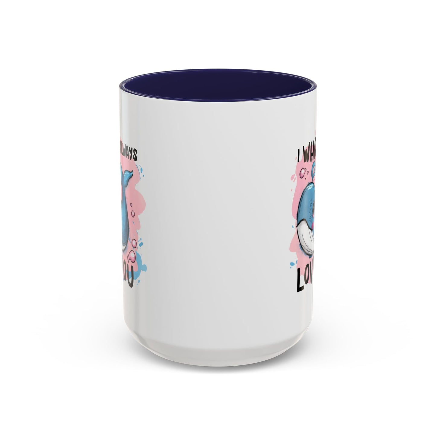 Anniversary Mug - I Whale Always Love You