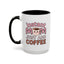 Humor Mug - Instant Mom Just Add Coffee