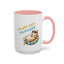 Humor Mug - I'm Not Fat I'm Just Fluffy Cat