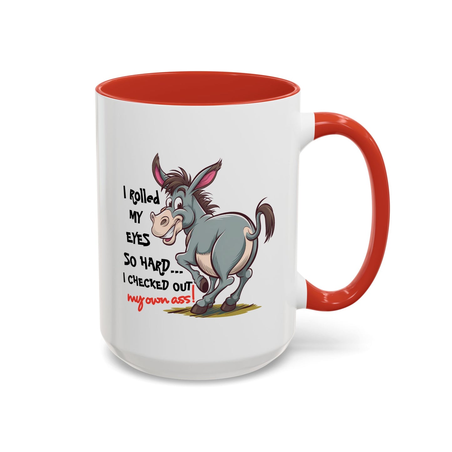 Adult Mug - I Rolled My Eyes So Hard