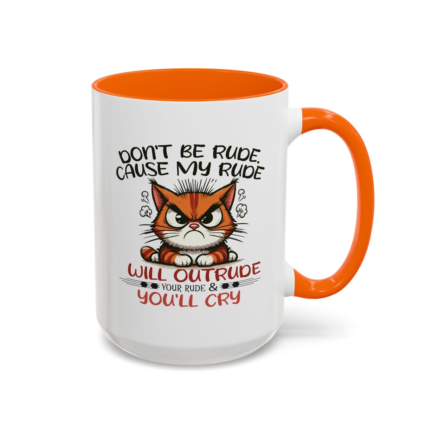 Humor Mug - Don't Be Rude