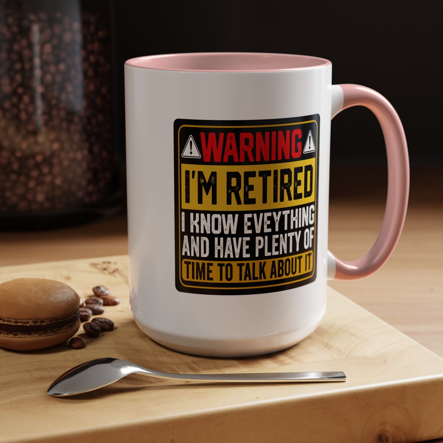 Office Mug - Warning I'm Retired