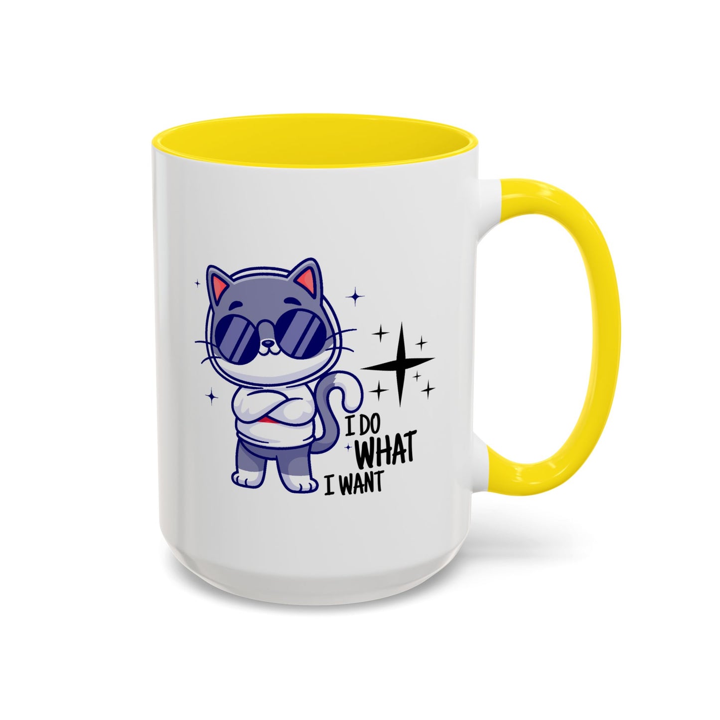 Humor Mug - I Do What I Want