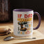 Father's Day Mug - If Dad Can't fix It