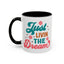 Motivational Mug - Just Livin' The Dream