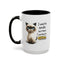 Humor Mug - I Used To Smile