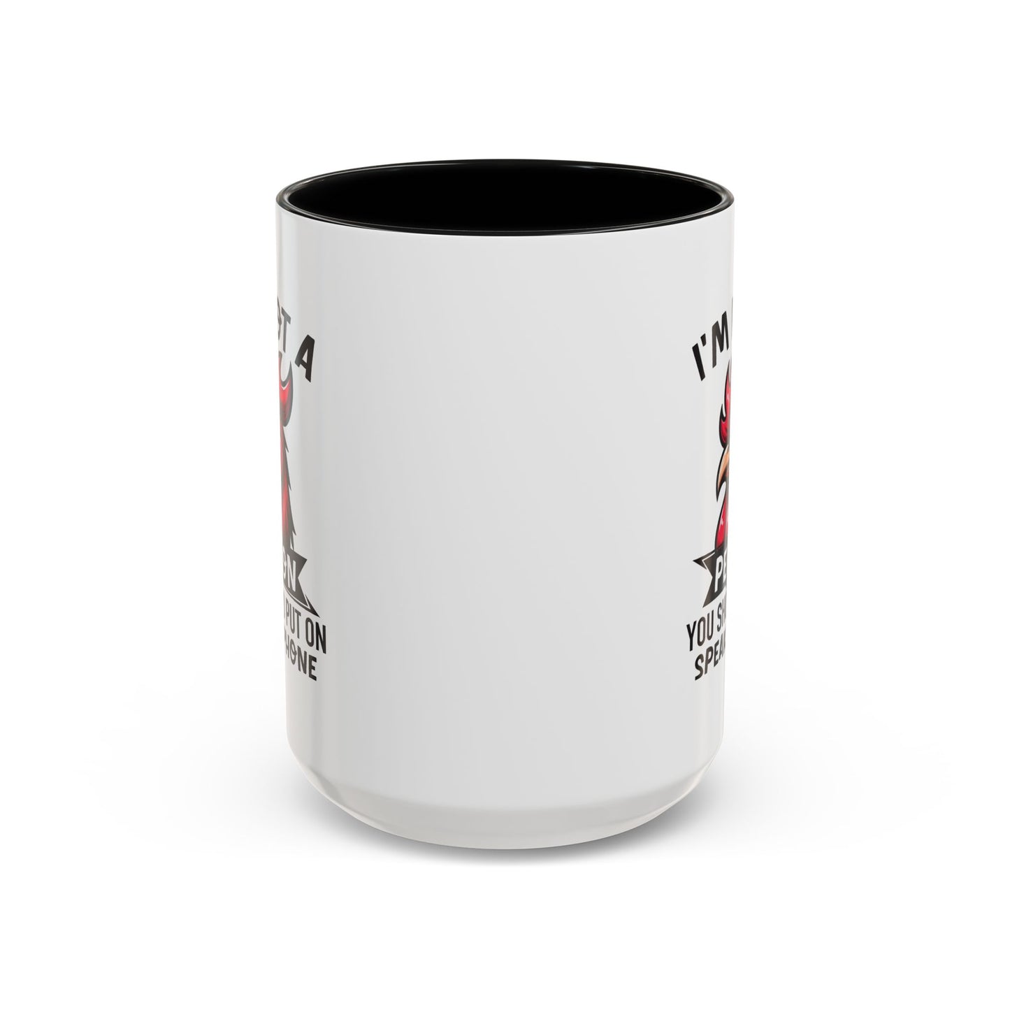 Humor Mug - I'm Not a Person