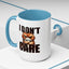 Humor Mug - I Don't Care