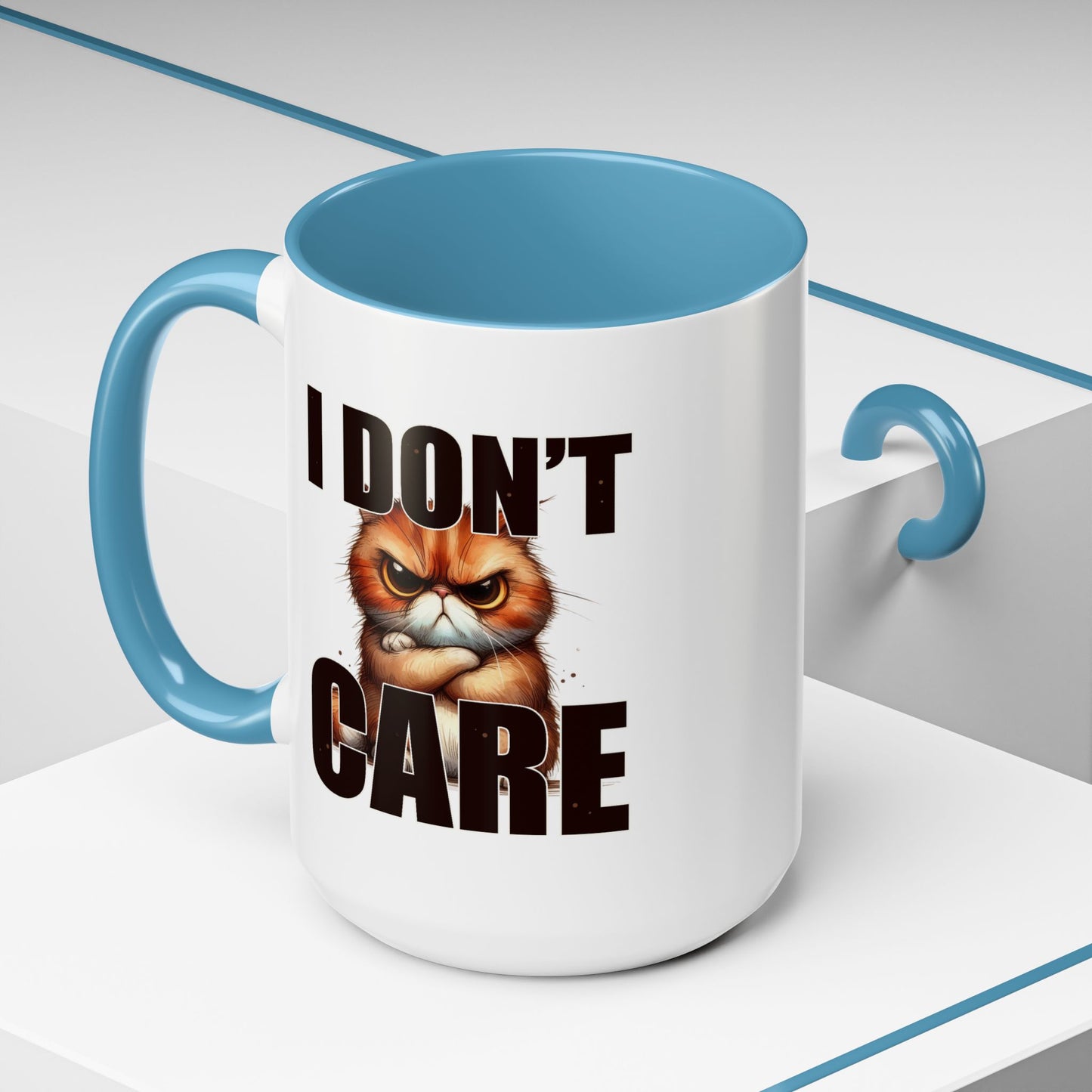 Humor Mug - I Don't Care