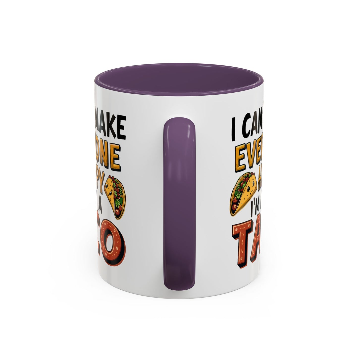 Humor Mug - I Can't Make Everyone Happy