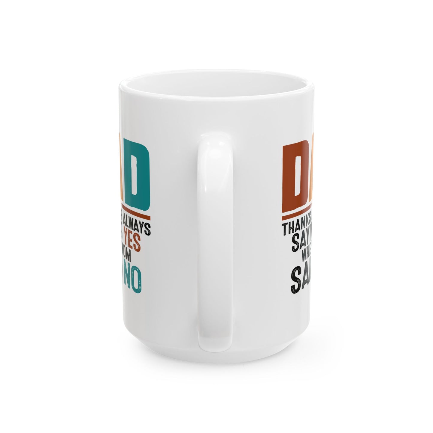 Father's Day Mug - Saying Yes