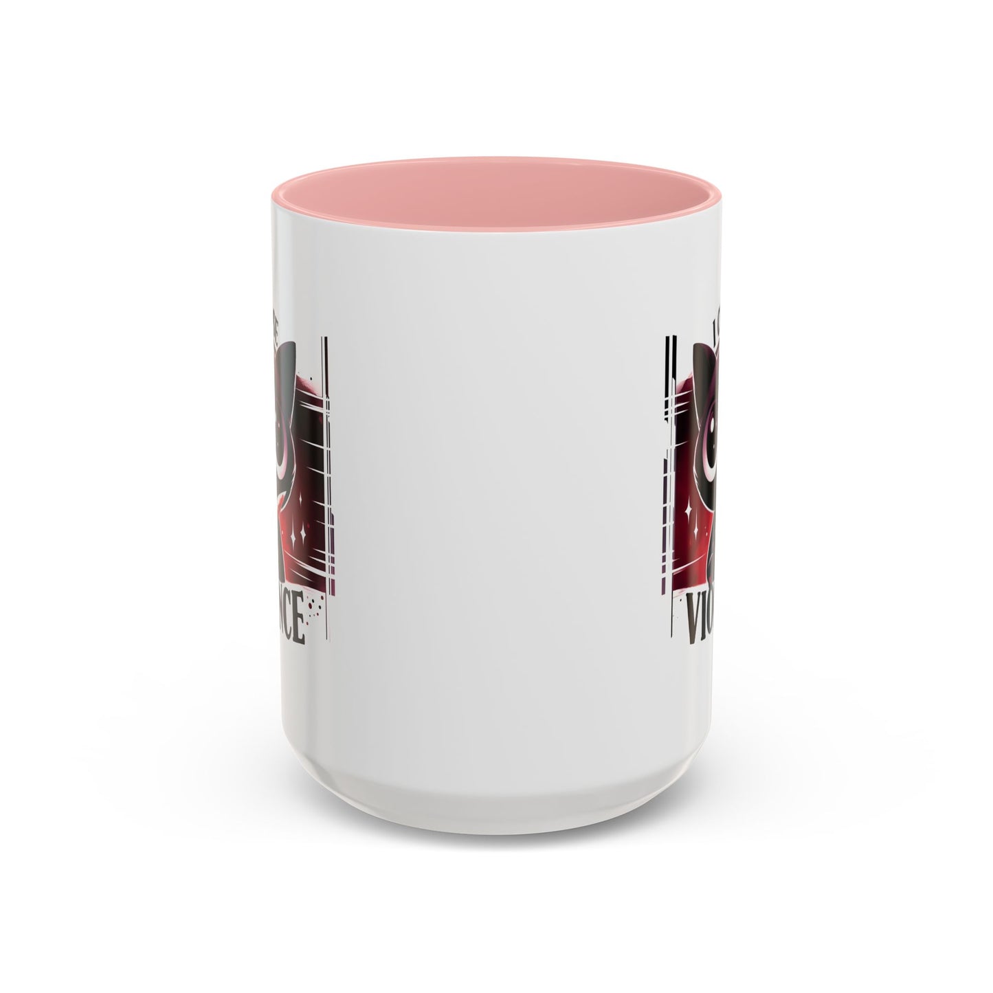 Humor Mug - I Choose Violence