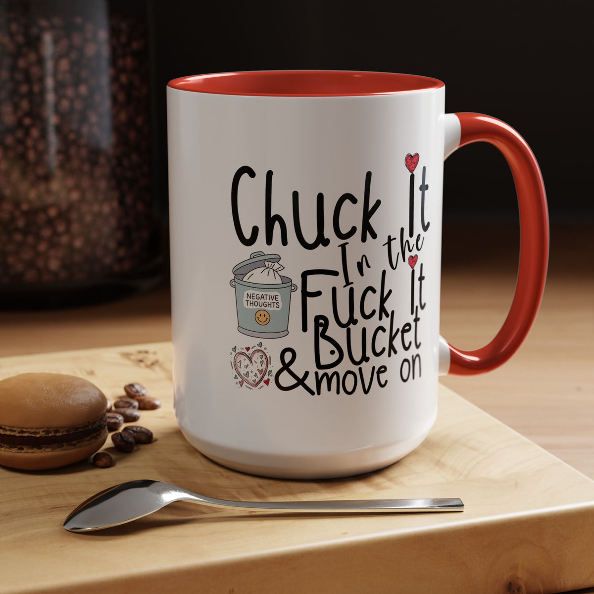 Adult Mug - Chuck It In The Fuck It Bucket