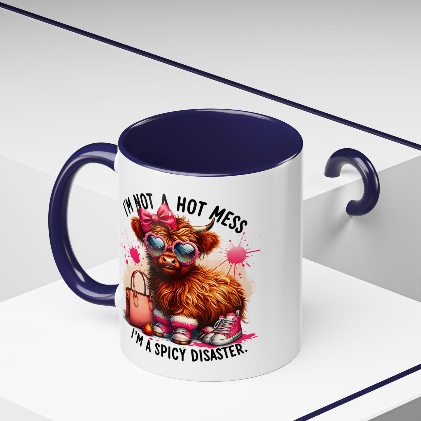 Humor Mug - I Am Not a Hot Mess