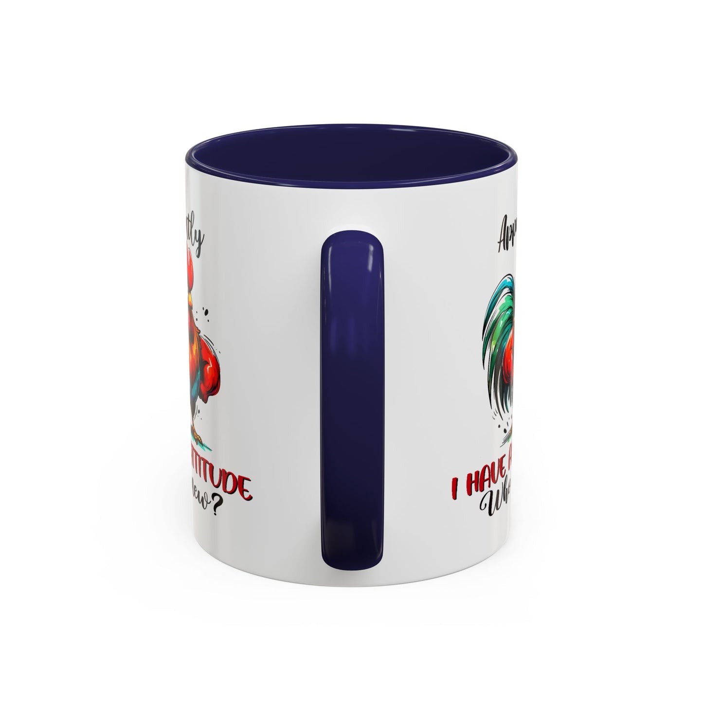 Office Mug - Apparently I Have An Attitude