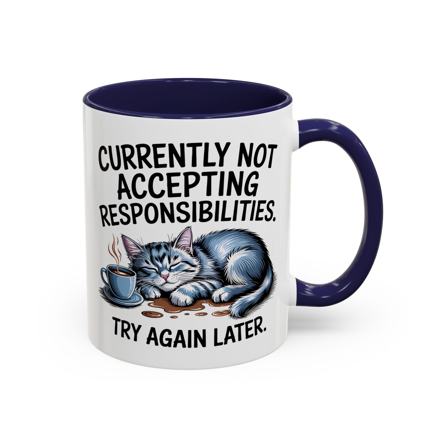 Animal Mug - Currently Not Accepting Responsibilities