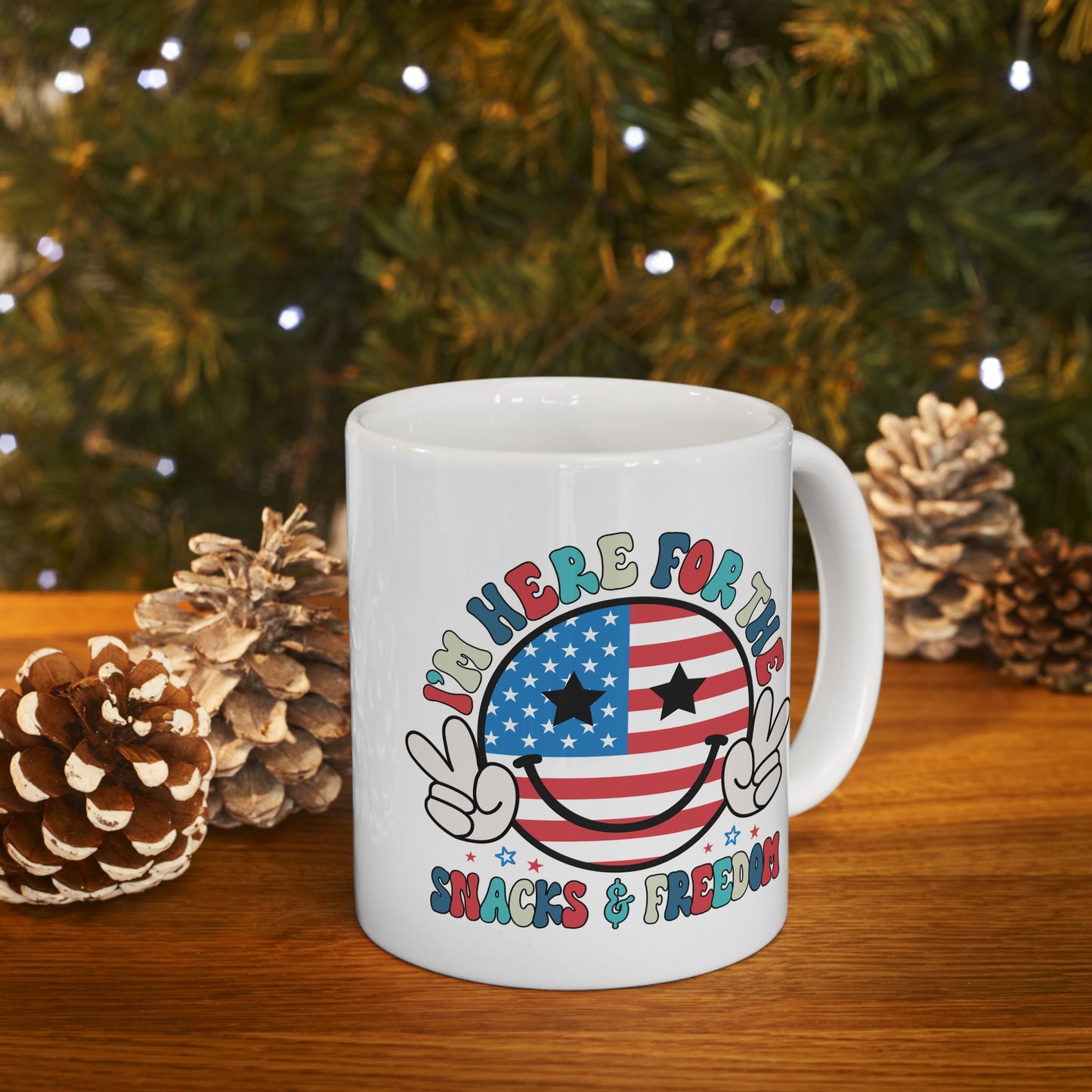 4th of July Mug - I'm Here for the Snacks and Freedom