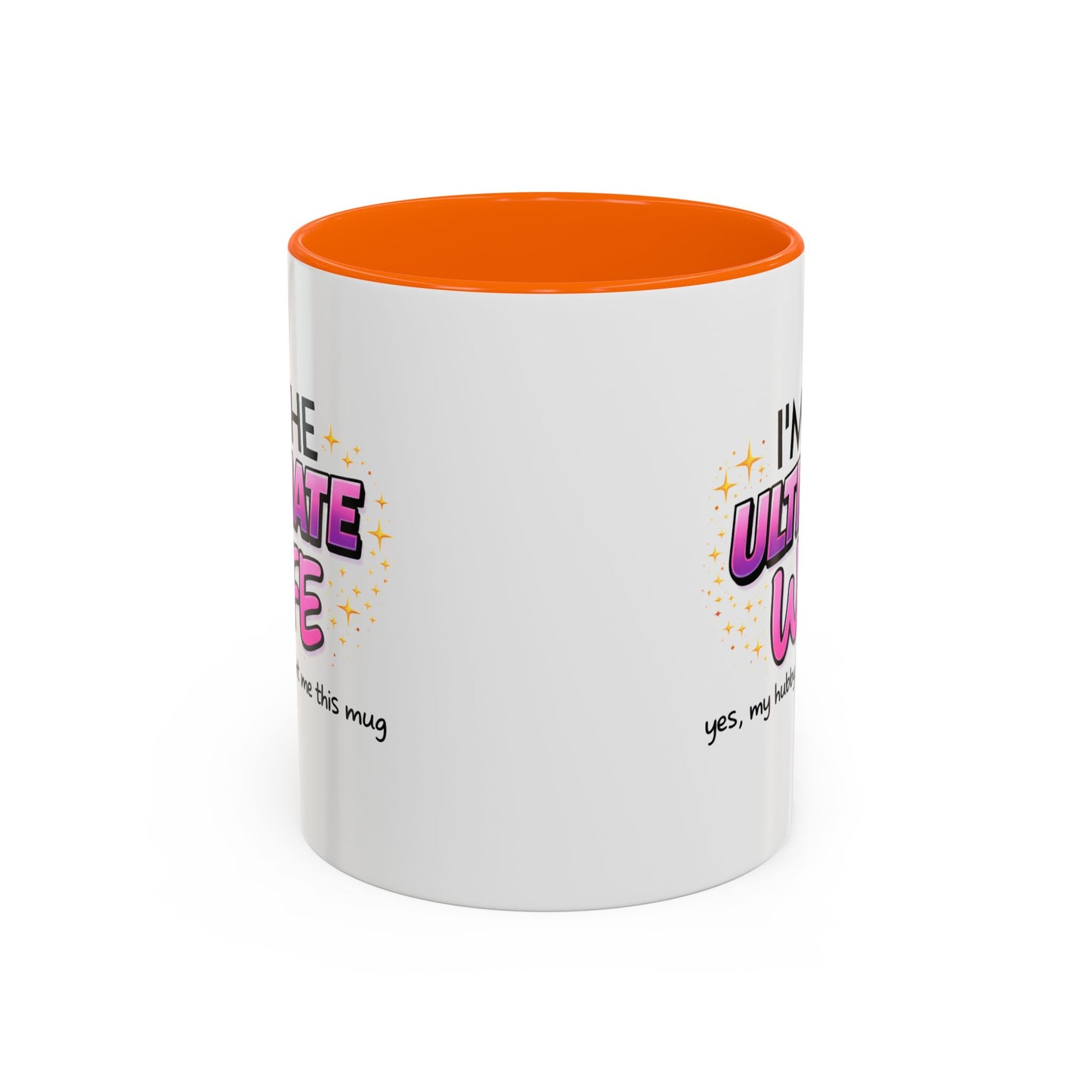 Anniversary Mug - I'm The Ultimate Wife