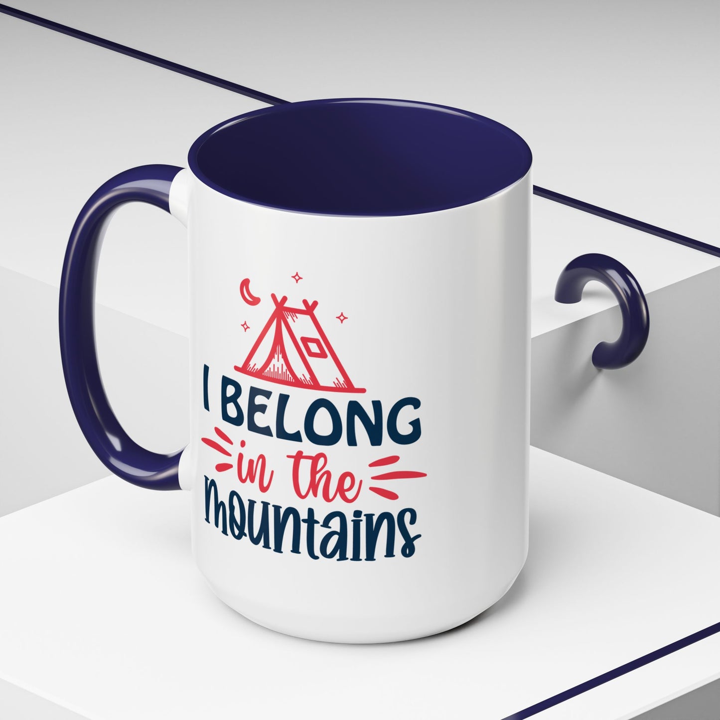 Adventure Mug - I Belong In The Mountains