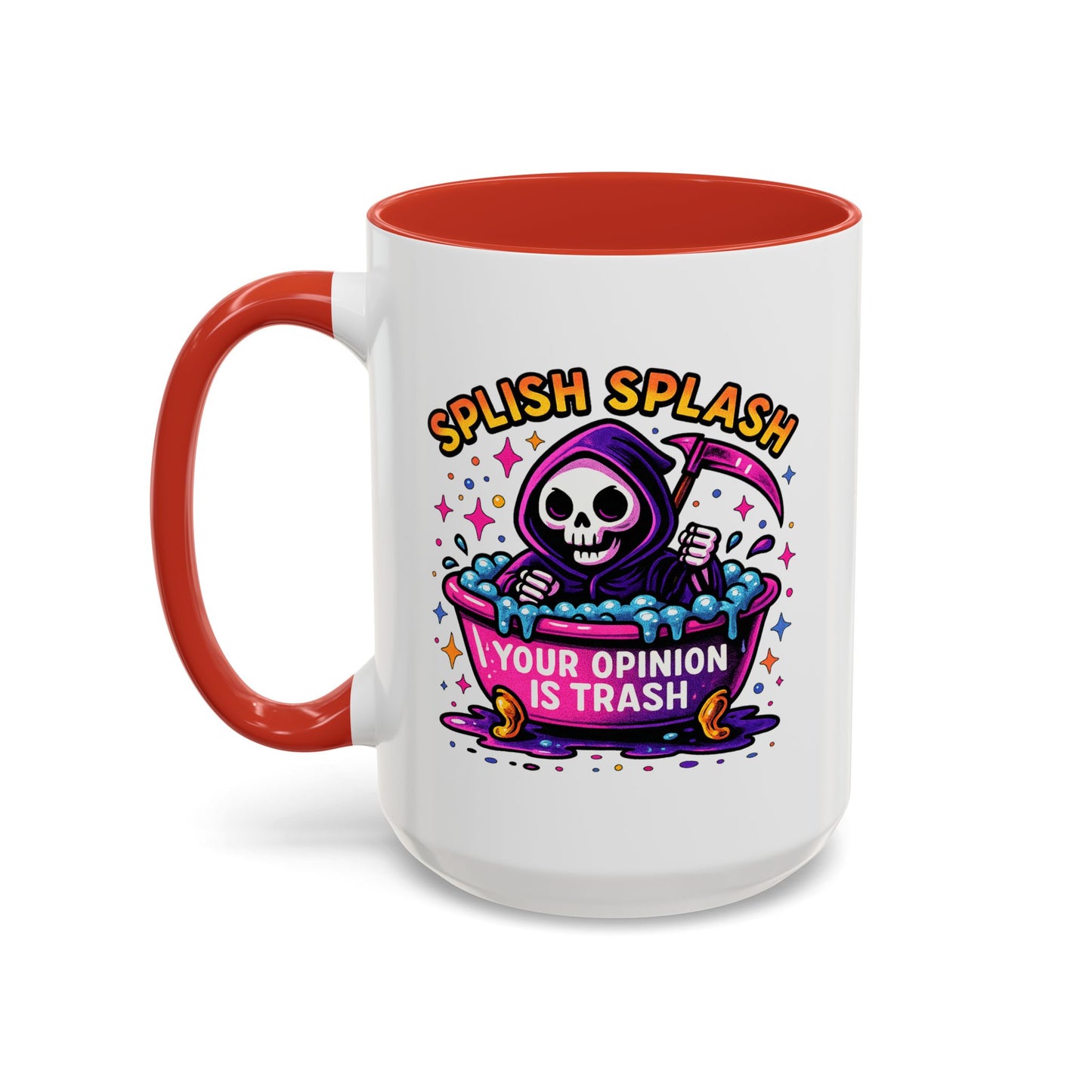 Humor Mug - Splish Splash Your Opinion is Trash