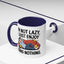 Humor Mug - I'm Not Lazy I Just Enjoy Doing Nothing