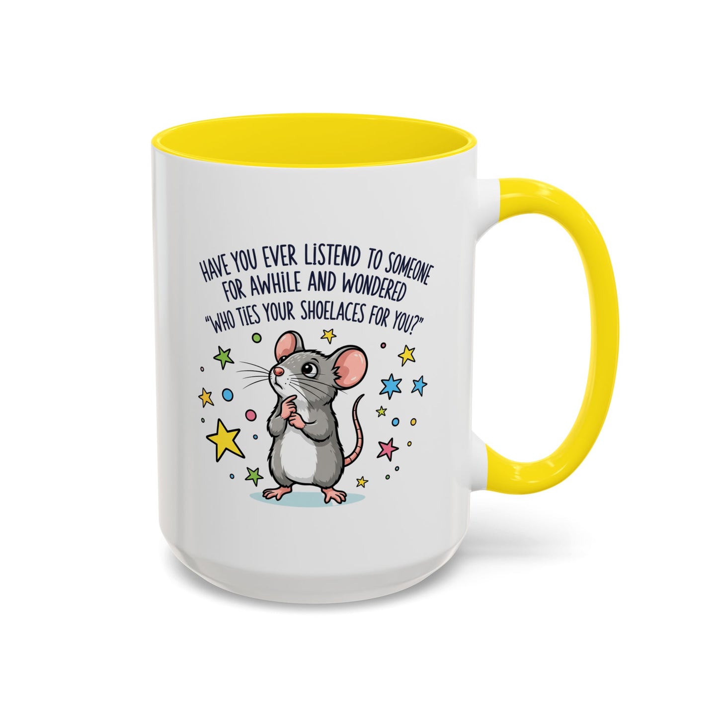 Office Mug - Have you Ever