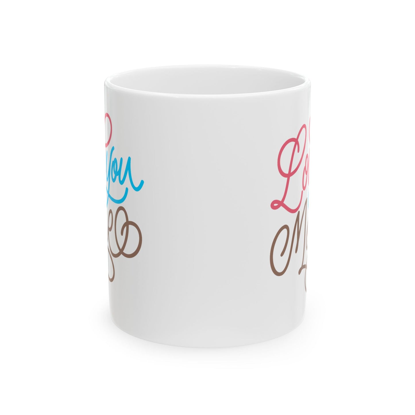 Anniversary Mug - Love You More Graphic
