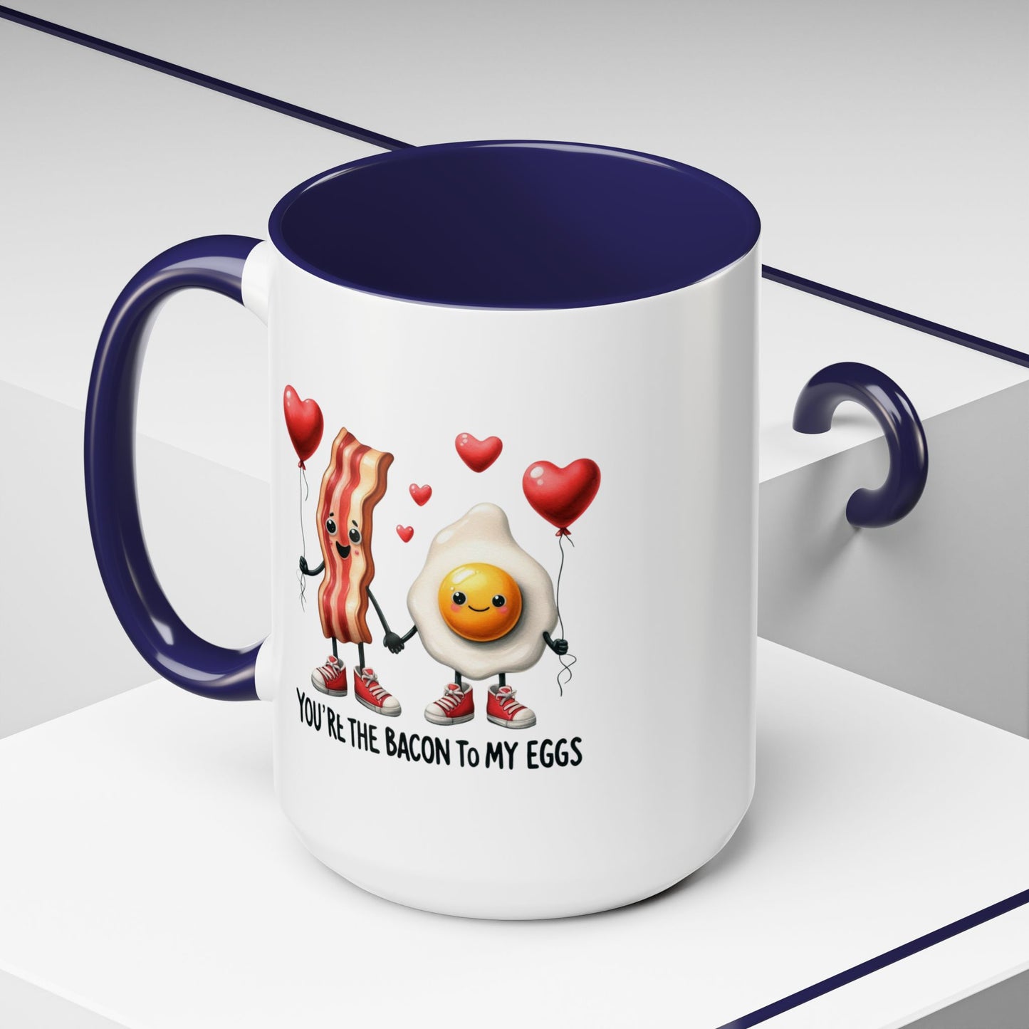 Anniversary Mug - You're The Bacon To My Eggs