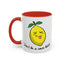 Adult Mug - Don't Be Such A Sour Bitch