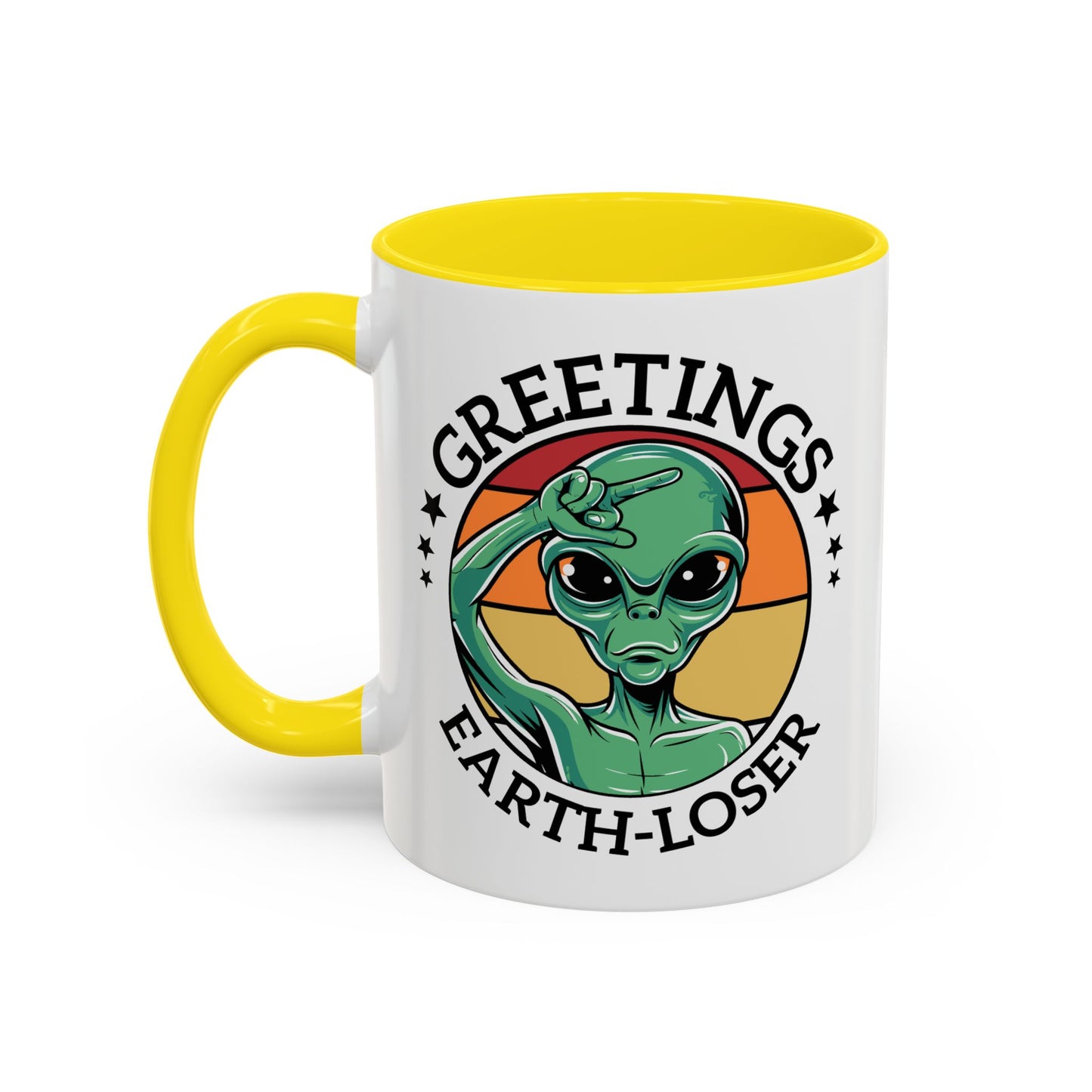 Alien Mug - Greetings Earth-Loser